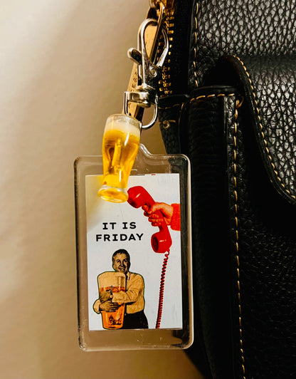 Acrylic "It Is Calling Friday" Bag Charm with Beer Mug — view 3